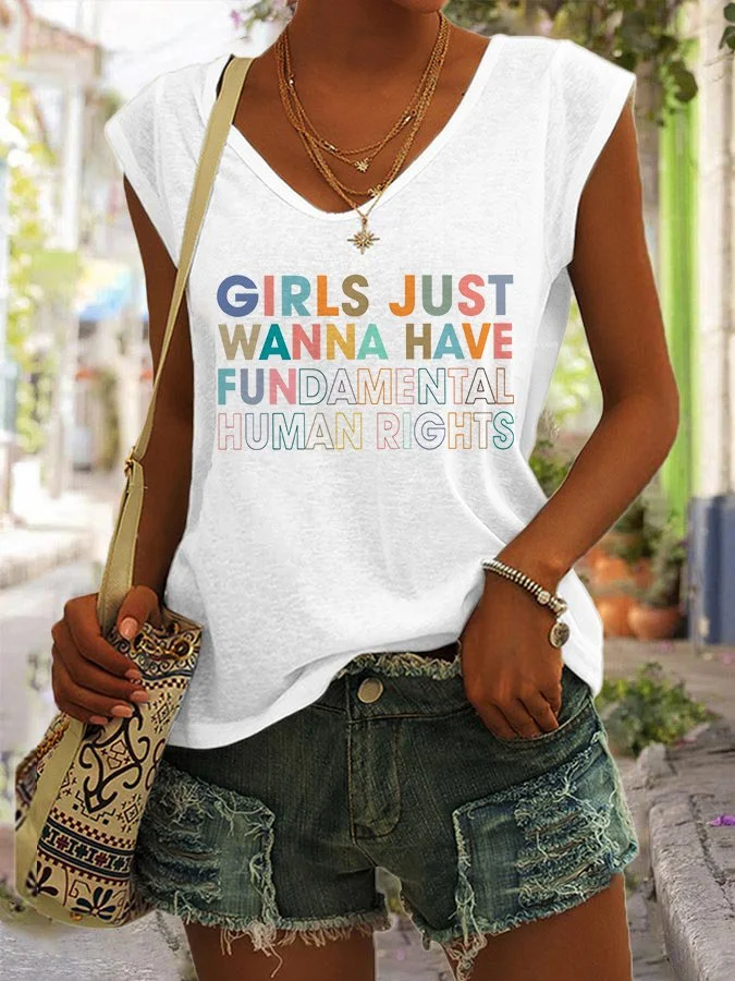 Women's Girls Just Wanna Have Fundamental Human Rights V-Neck Sleeveless Tee