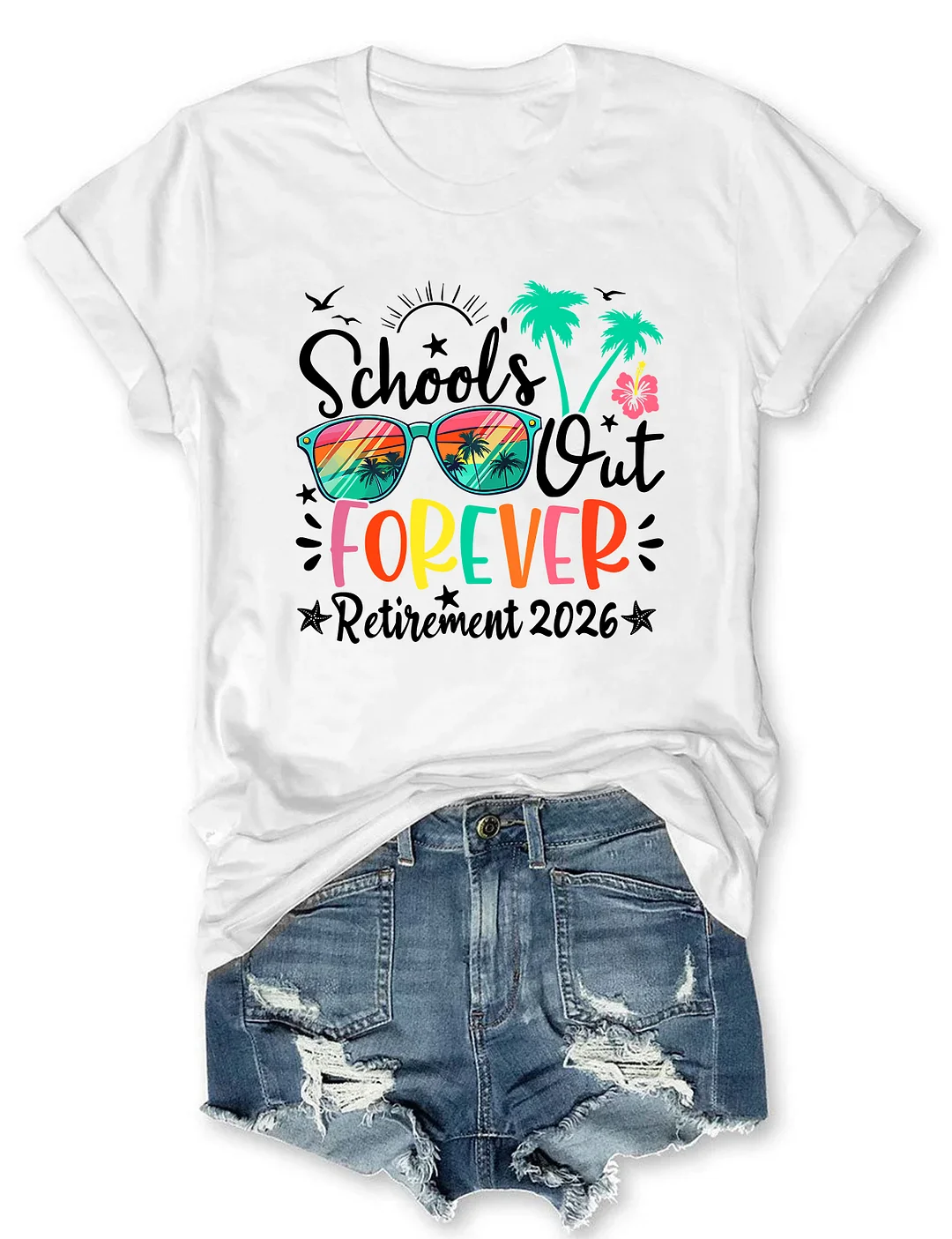 School's Out Forever Retirement 2026 T-shirt