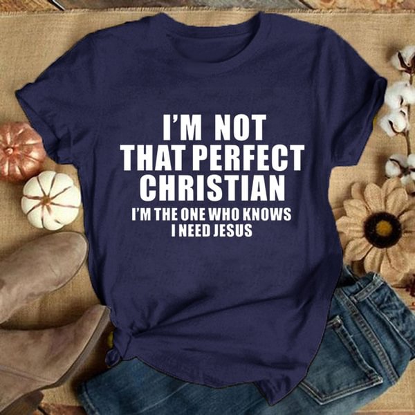 Unisex Funny Graphic Tops for Men and Women,"I'm Not That Perfect Christian" Graphic T-Shirt for Spring and Summer,Casual Wear - BlackFridayBuys