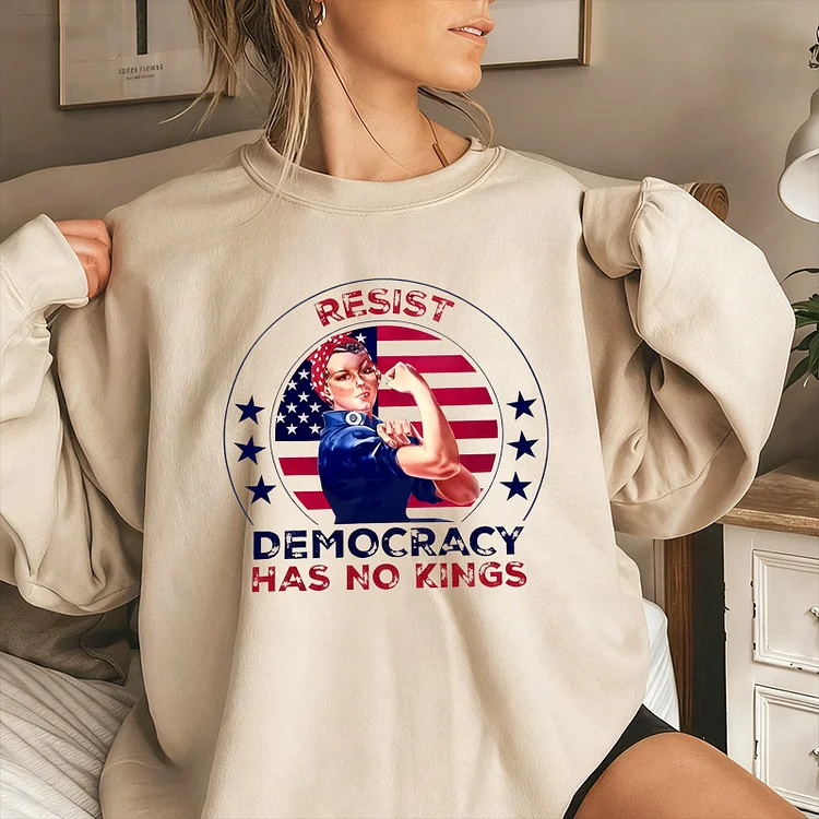Democracy Has No Kings Resist Hoodie ,  Design Sweatshirt, V-neck, T-shirt