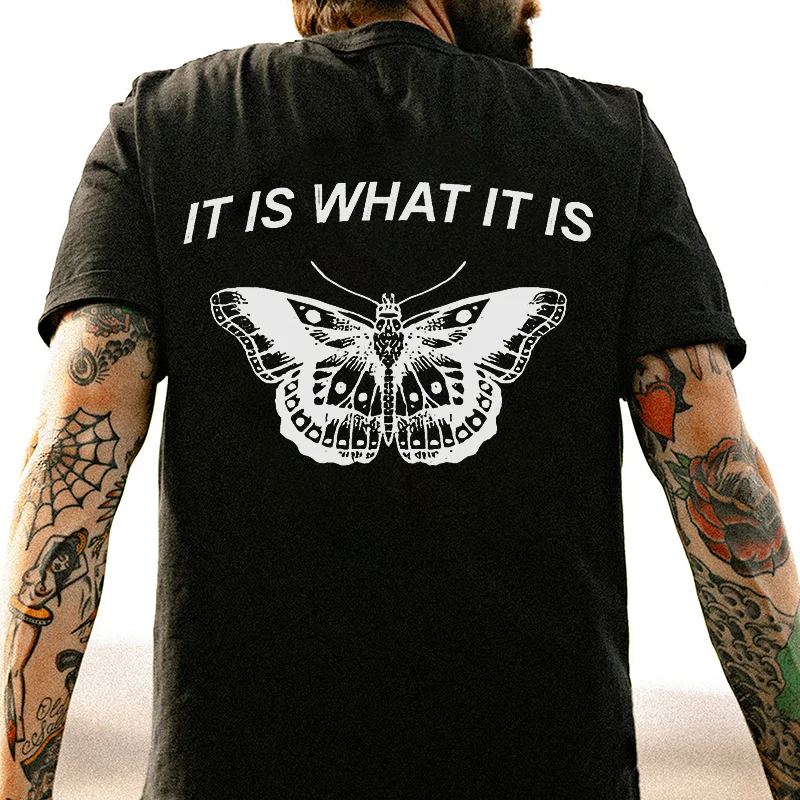 It Is What It Is Printed Moth T-shirt -  UPRANDY