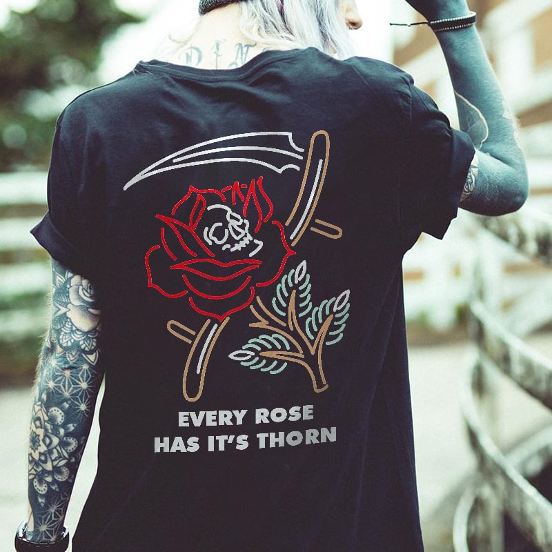 EVERY ROSE HAS ITS THORN printed t-shirt designer