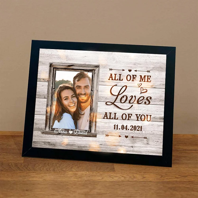 All of Me Loves All of You Photo Frame Personalized LED Light Shadow Box Couple Gifts