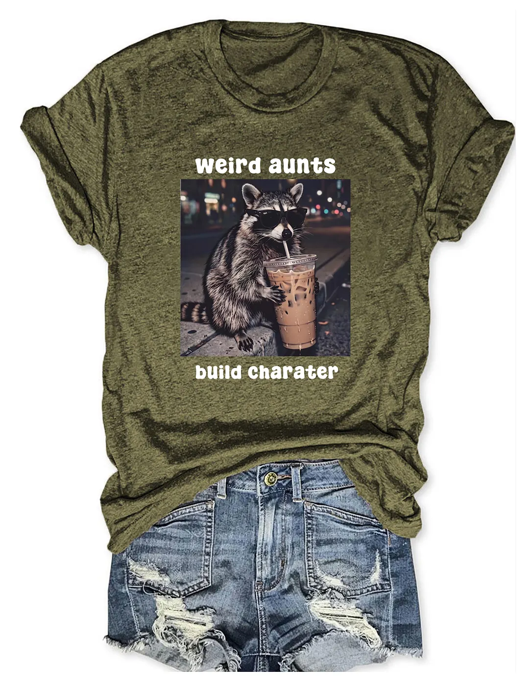 Weird Aunts Build Character Funny Iced Coffee Raccoon T-shirt