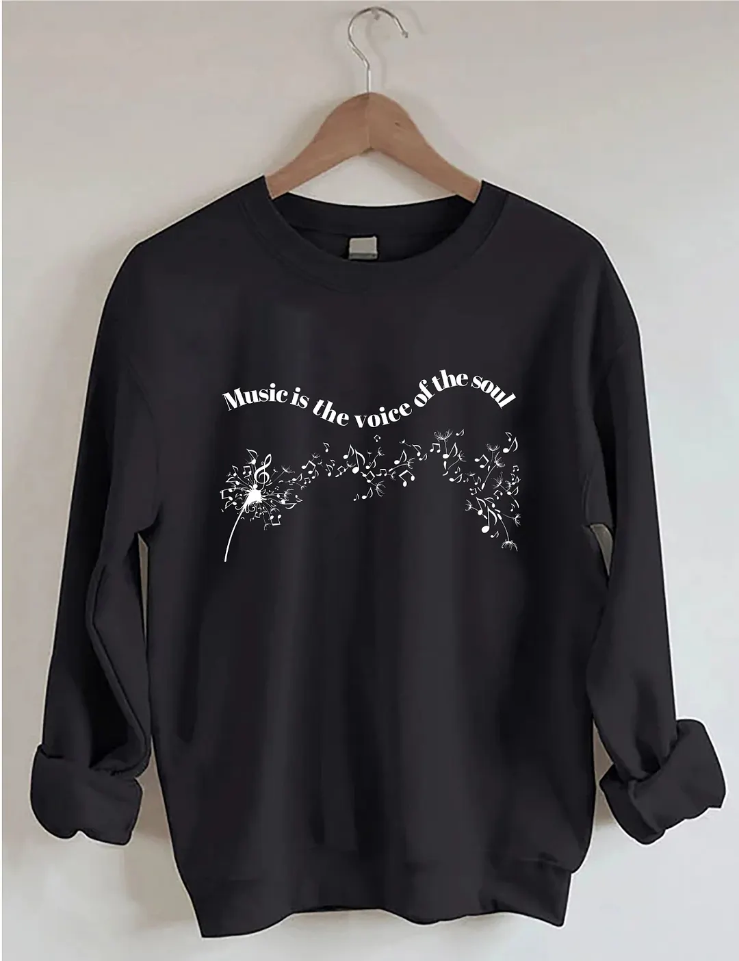 Music Is The Voice Of The Soul  Sweatshirt