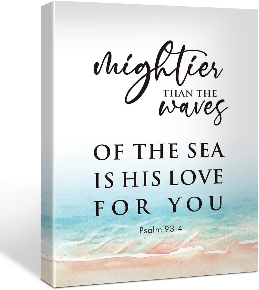 Bible Verse Psalm 93:4 Canvas Poster Mightier Than the Waves of the Sea is His Love for You Scripture Print Painting for Christian Home Office Wall Art Decoration 11.5 x 15 inch (Framed)