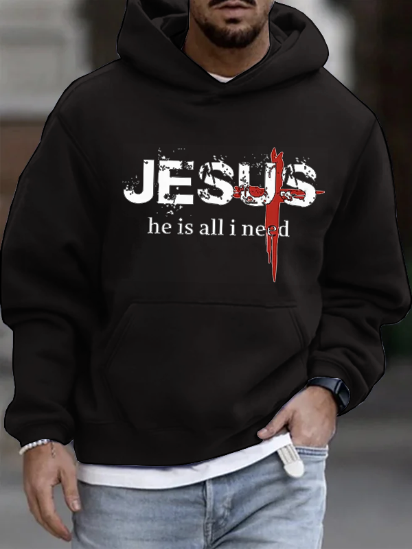 Jesus He Is All I Need Hoodie