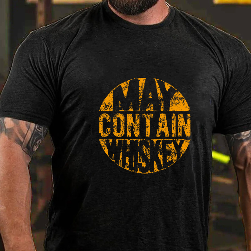 May Contain Whiskey Sarcastic T-shirt ctolen