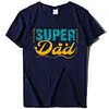 Father's Day Print Super Dad Short Sleeve T-Shirt