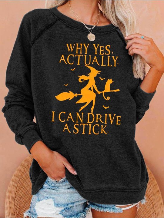 Women's Halloween Yes I Can Drive Stick Casual Sweatshirt