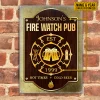 Personalized Firefighter Fire Watch Pub Gold Custom Classic Metal Signs