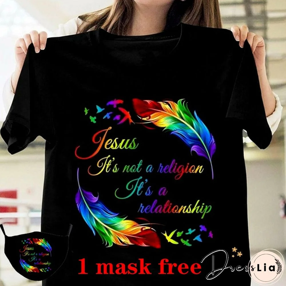 Feather Jesus It's Not A Religion It's A Relationship Christian Gift Black T Shirt Women S-5XL uff081 Mask Freeuff09
