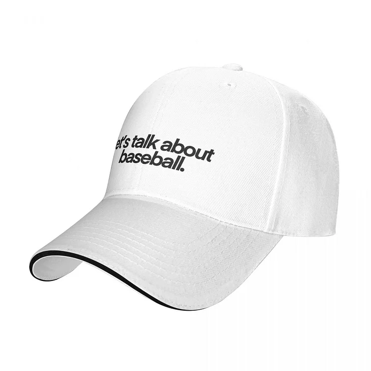 lets talk about baseball Baseball CapIn Hat Kids Hat Men Cap Women S