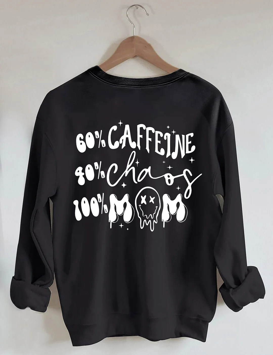 Caffeine And Chaos Mom Sweatshirt