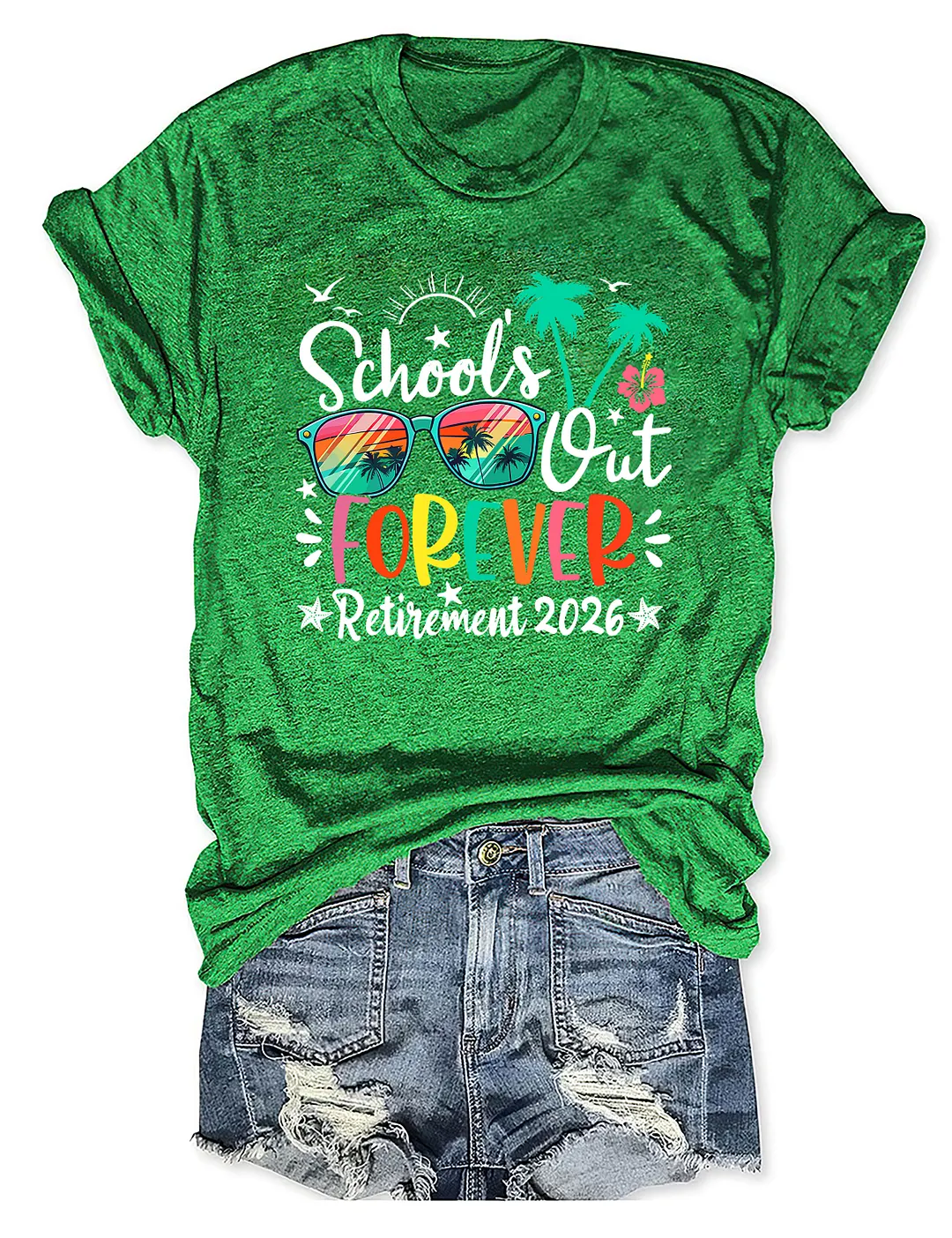 School's Out Forever Retirement 2026 T-shirt
