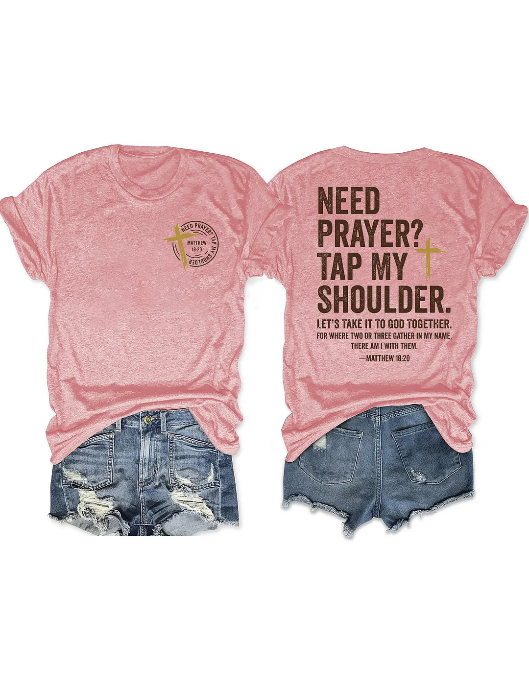 Need Prayer Tap My Shoulder T-shirt