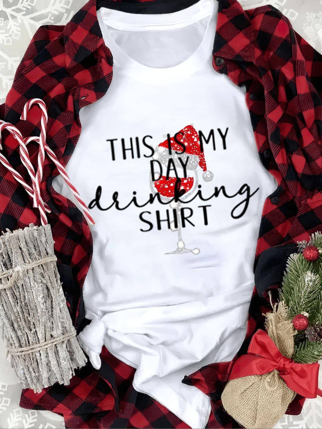This Is My Drinking Shirt Red Wine Glass Print Casual Tee