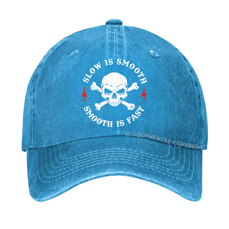 Slow is Smooth, Smooth is Fast  Hat