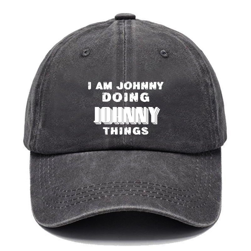 I Am Johnny Doing Johnny Things Hats ctolen