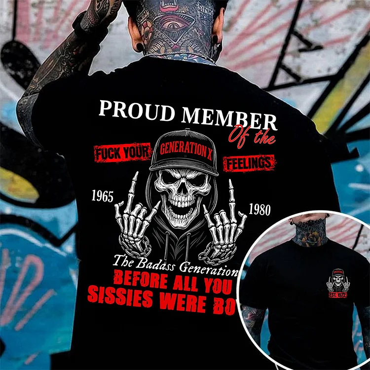 Generation X 2 Side T-shirt, Proud Member Of The Badass Generation T-shirt, Unisex Hoodie, Custom Year Of Birth Sweatshirt