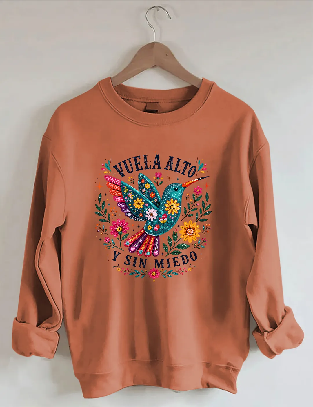 Vuela Alto Y Sin Miedo Hummingbird Floral Sweatshirt