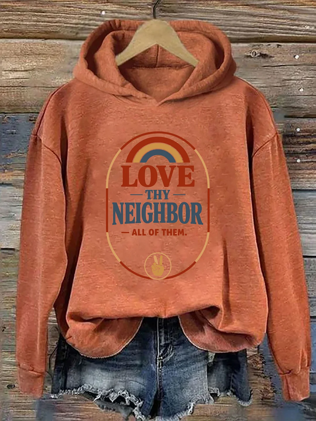 Love Thy Neighbor All Of Them Hoodie
