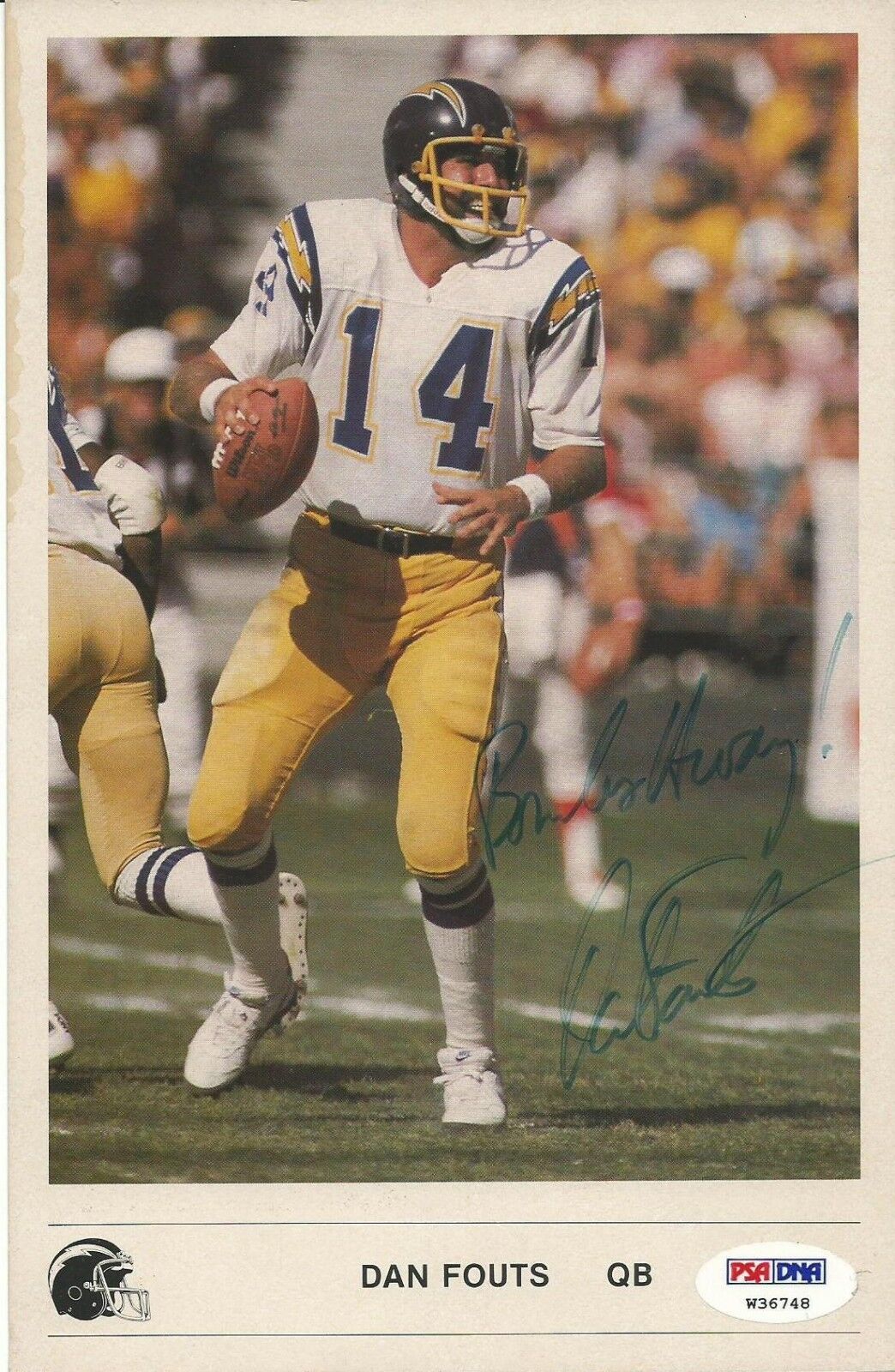 Dan Fouts Signed Chargers Original 5x8 Kodak Photo Poster painting Card PSA/DNA COA Picture Auto