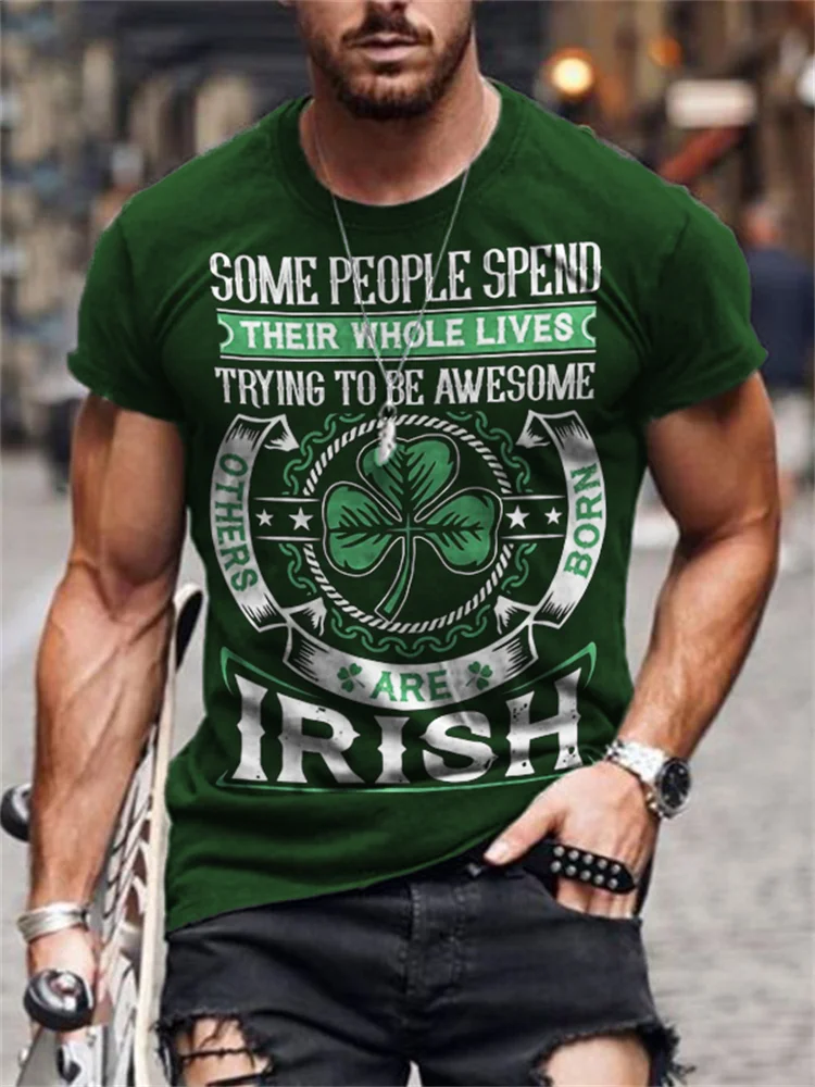 Wearshes Men's Some People Try To Be Awesome Others Are Born Irish T Shirt