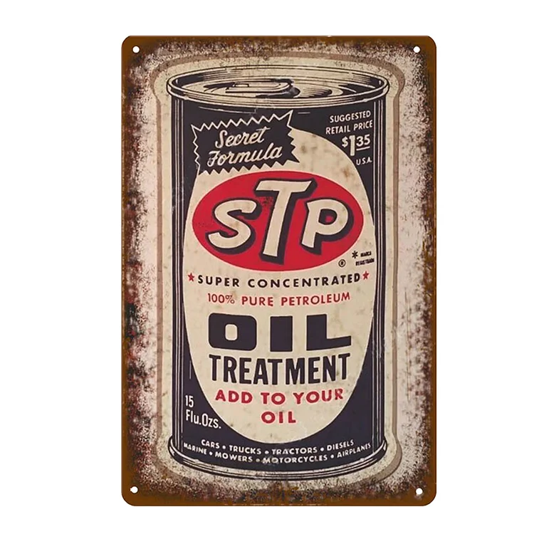 STP Oil Treatment Add To Your Oil - Vintage Tin Signs/Wooden Signs - 7.9x11.8in & 11.8x15.7in