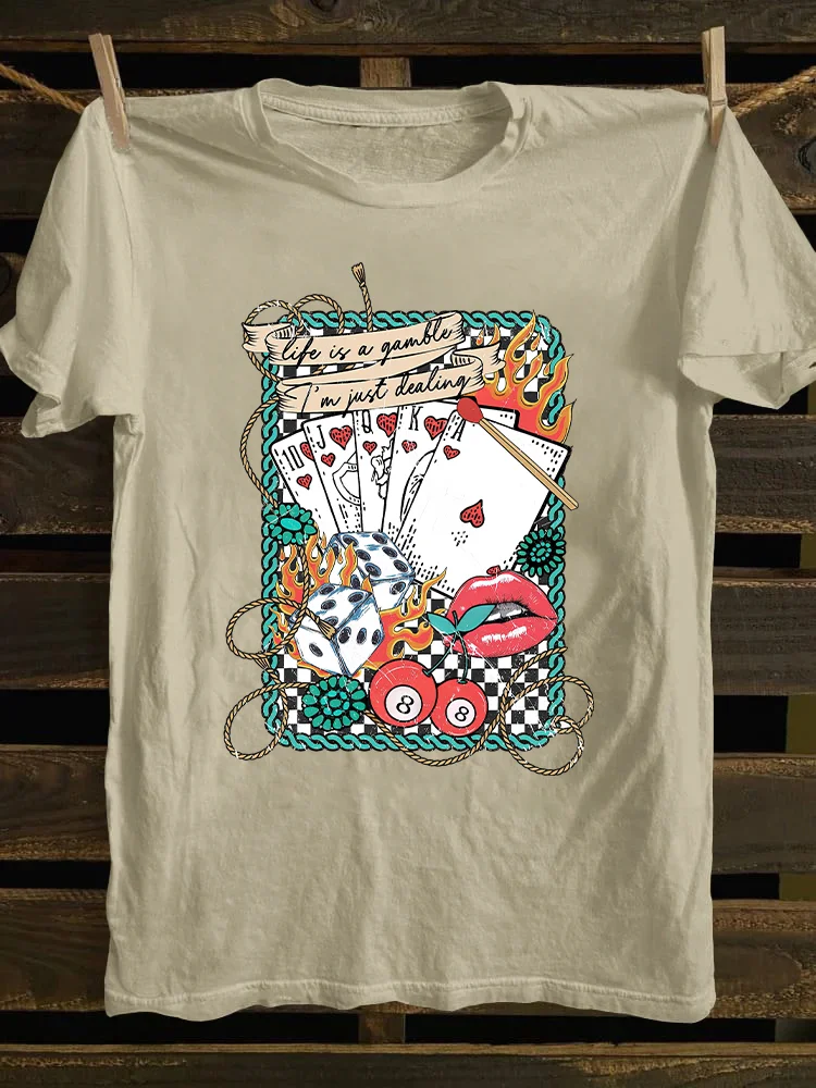 Life is a Gamble T-shirt