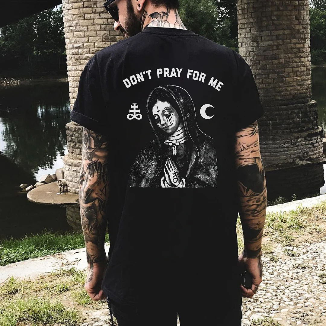 Don't Pray For Me Printed Men's T-shirt -  