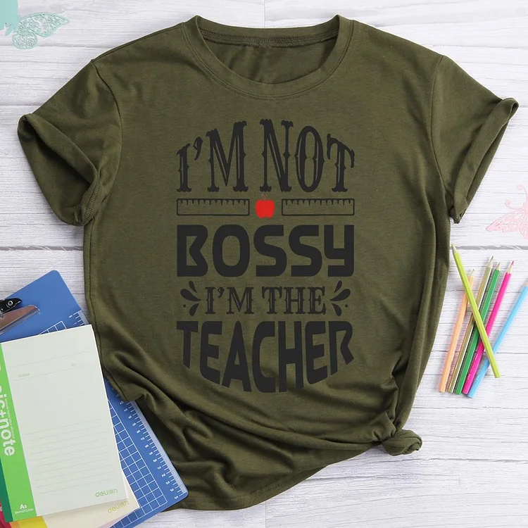 ANB - I'm Not Bossy I'm The Teacher  Book Lovers Tee Tee-07270