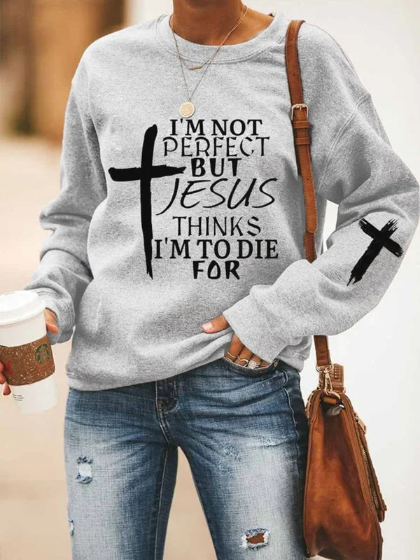 Vefave Women's I'm Not Perfect But Jesus Thinks I'm Sweatshirt