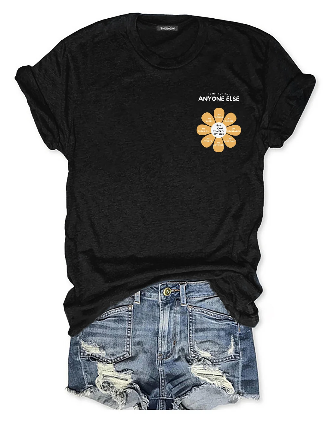 I Can't Control Anyone Else T-Shirt