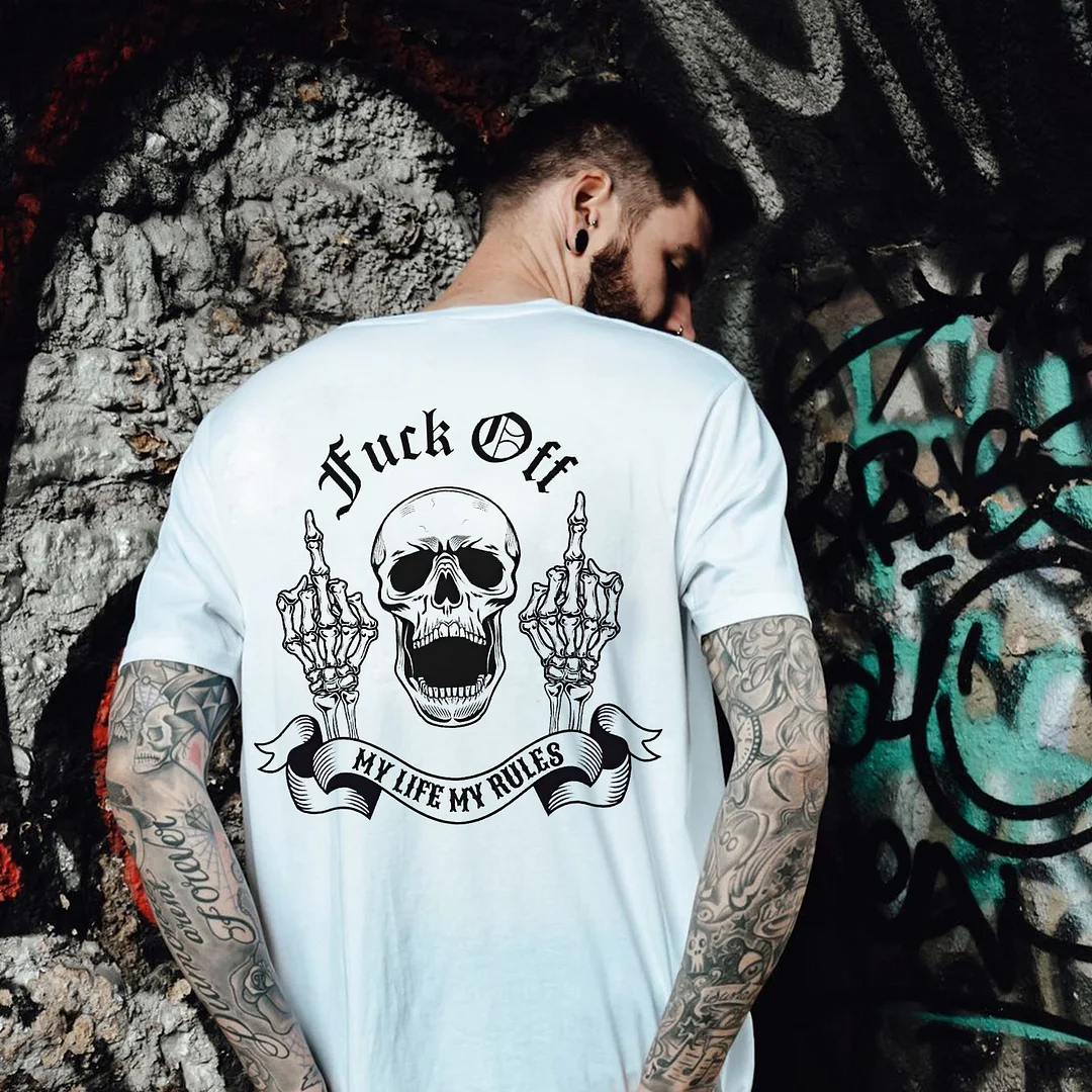 Fuck Off My Life Rules Printed Men's T-shirt -  