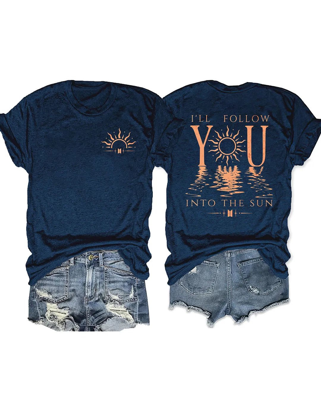 I'll Follow You Into The Sun T-shirt