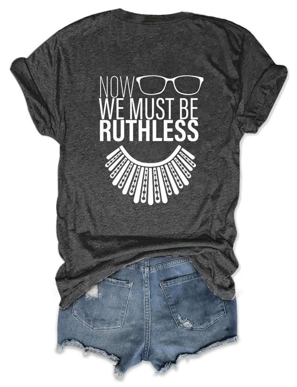 Now We Must Be Ruthless Tee