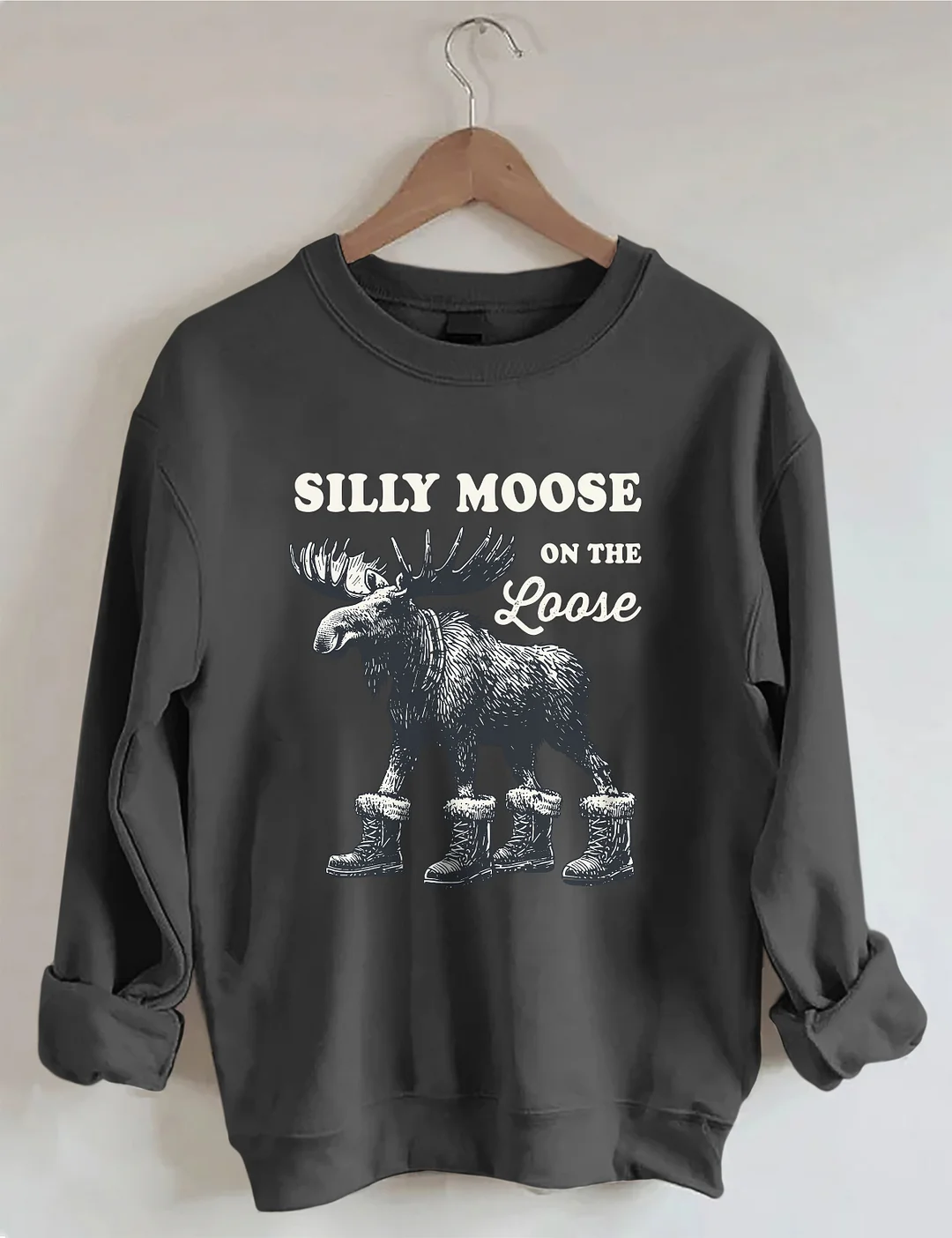 Silly Moose On The Loose Sweatshirt