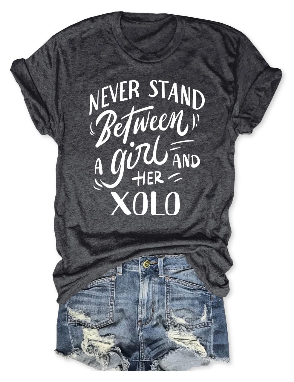 Never Stand Between A Girl And Her Xolo T-Shirt