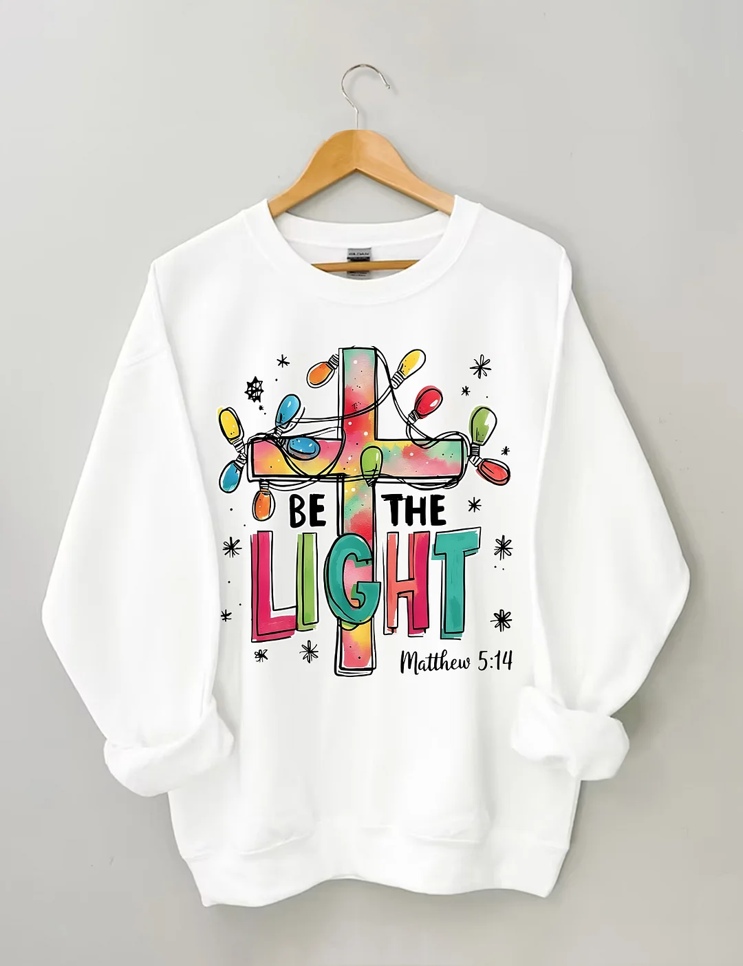 Be The Light Sweatshirt