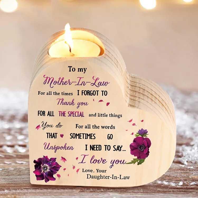 To My Mother-In-Law Candle Holder "For all the times I forgot to thank you" Wooden Candlestick