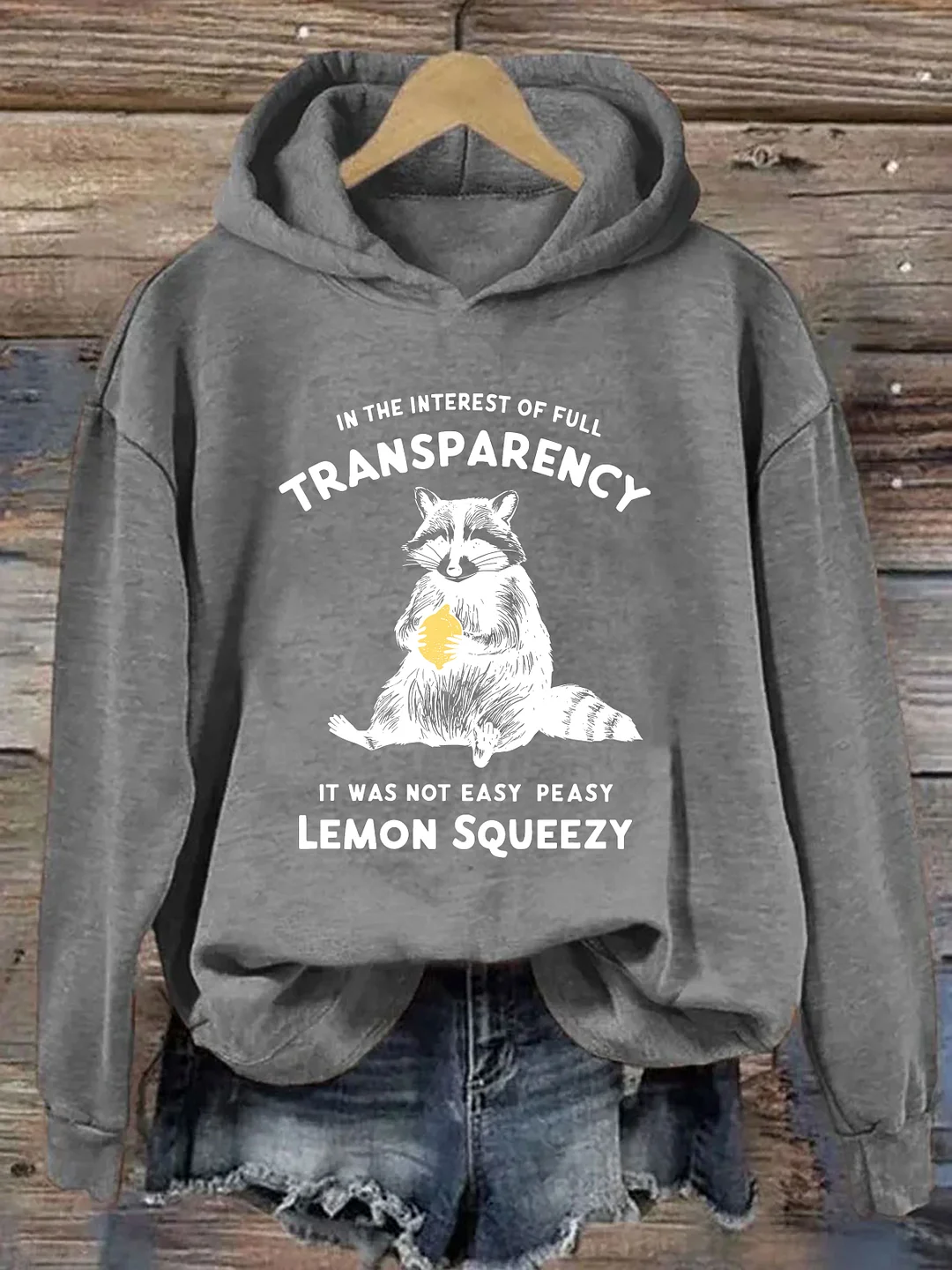 It Was Not Easy Peasy Lemon Squeezy Hoodie