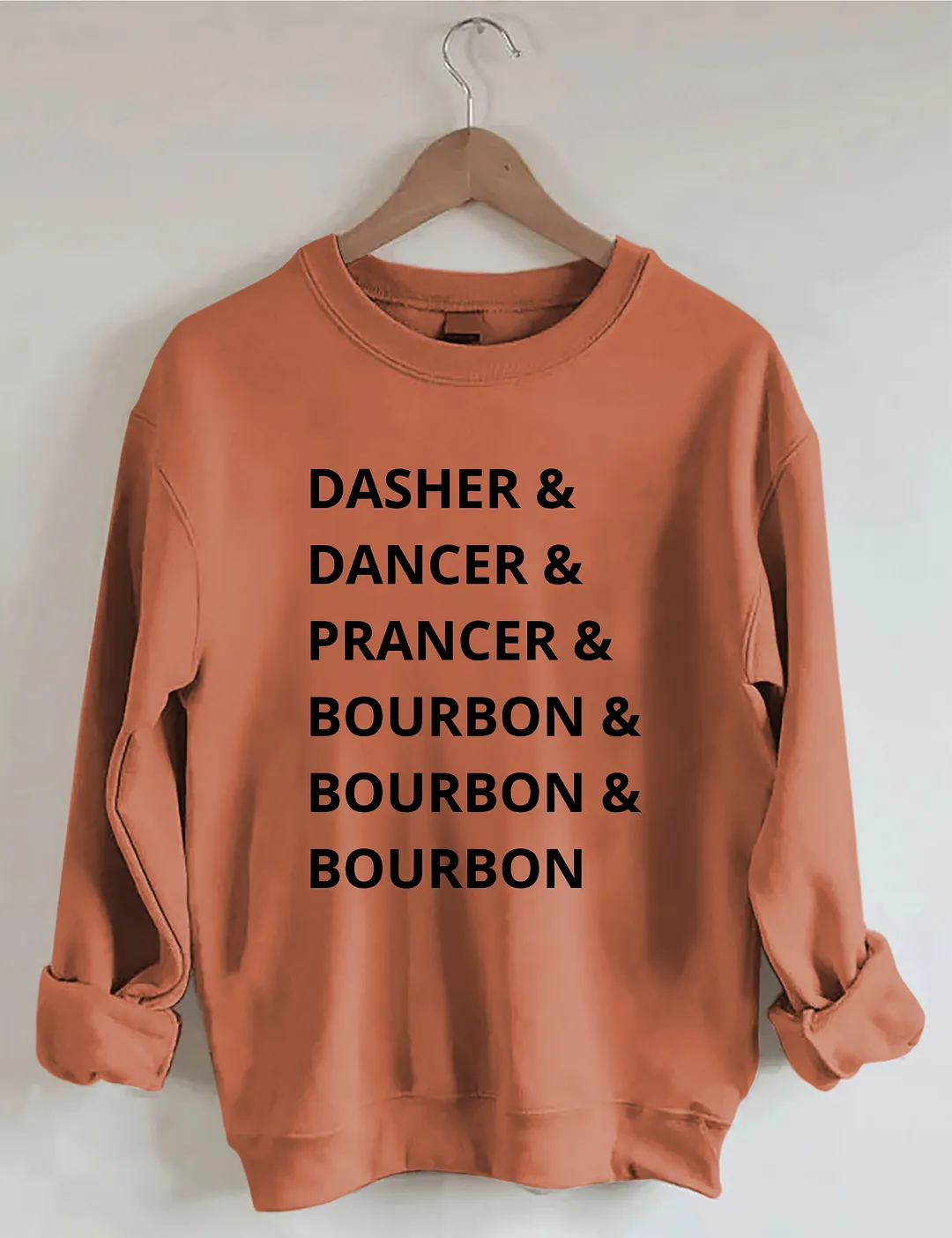Dasher Dancer Prancer Bourbon Sweatshirt