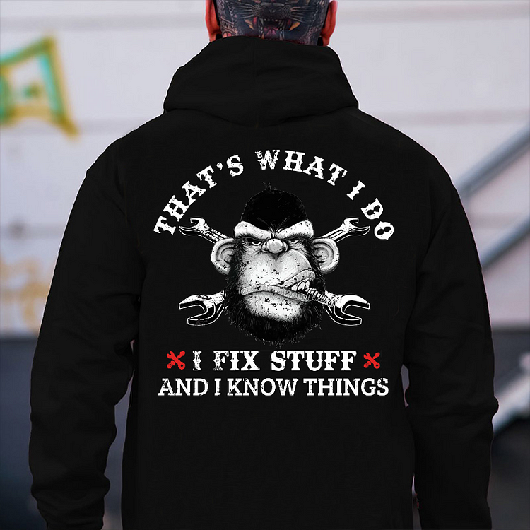 That's What I Do I Fix Stuff Hoodie