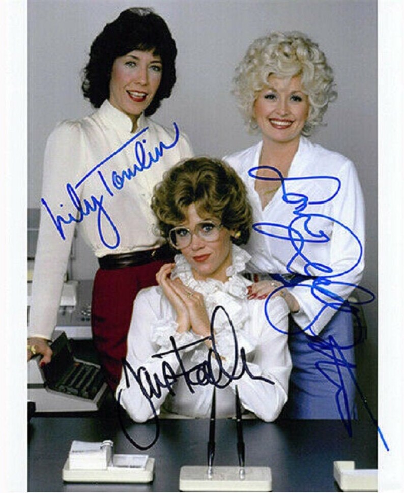 Nine to Five Cast Signed by 3 Autograph of Jane Fonda, Lily Tomlin, and Dolly Parton 8x10 Photo Poster painting wCOA