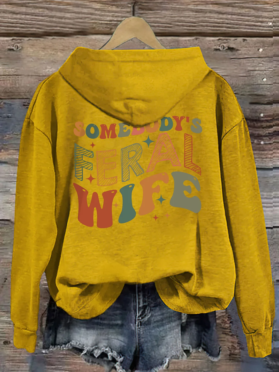 Somebody&rsquo;s Feral Wife Hoodie