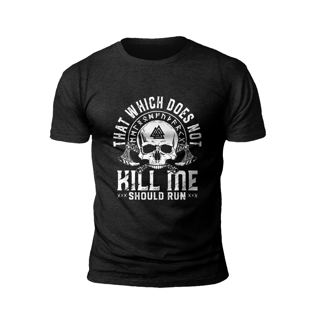 Embrace the Challenge: 'What Doesn't Kill Me' T-Shirt