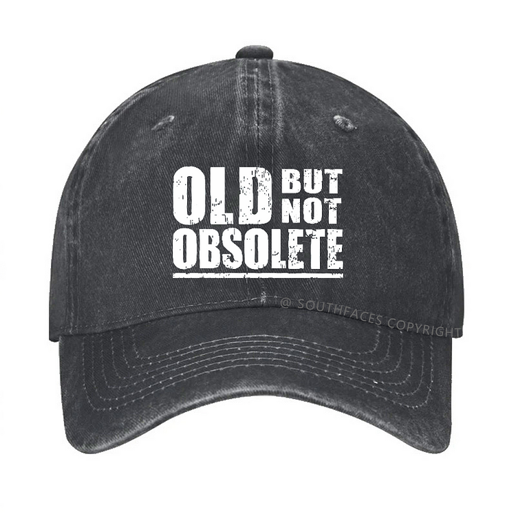 Old But Not Obsolete Hat