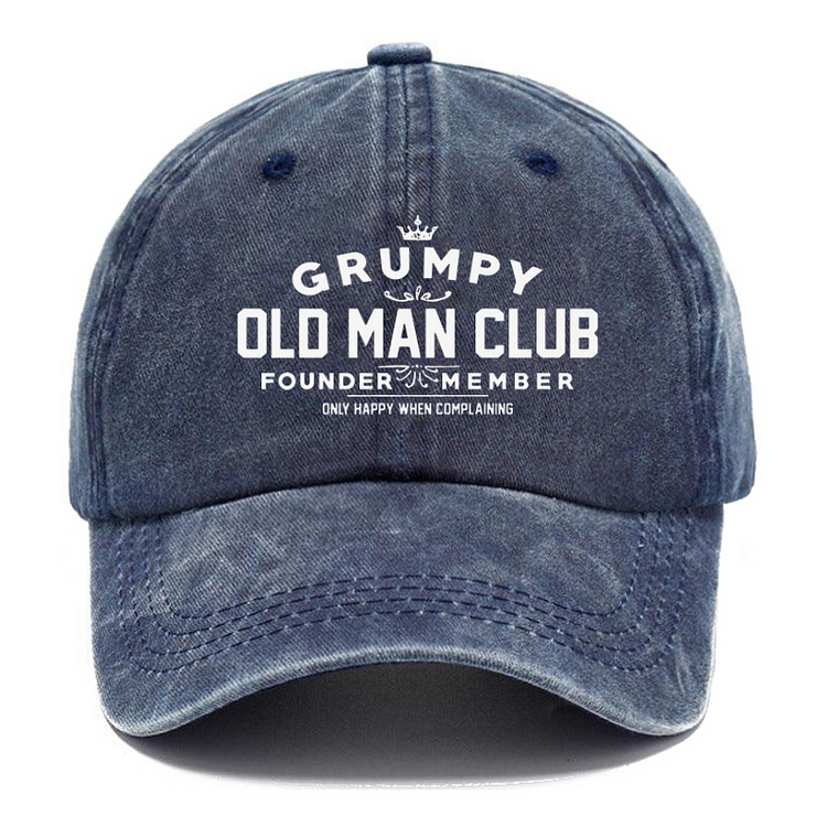 Grumpy Old Man Club Founder Member Only Happy When Complaining Funny Hats