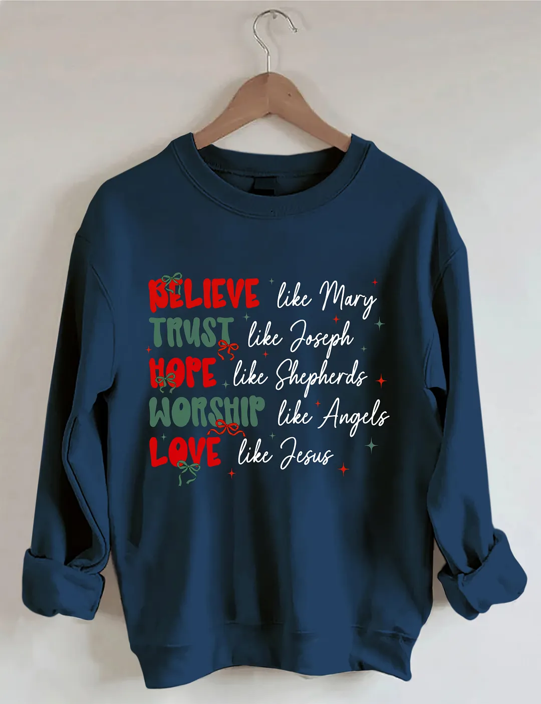 Believe Trust Hope Worship Love Sweatshirt